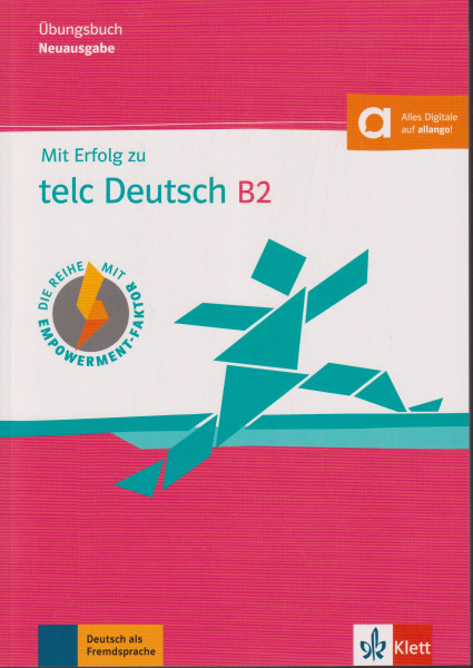 Mit Erfolg zu telc Deutsch B2 Übungsbuch mit digitalen Extras