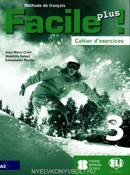Facile Plus 3 - Cahier d'exercices + CD audio