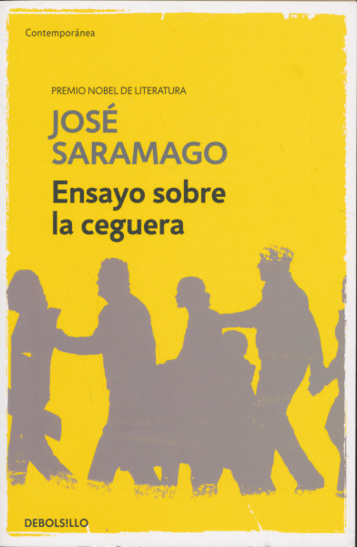 José Saramago: Ensayos sobre la ceguera