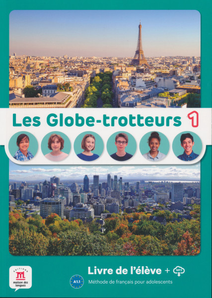 Les Globe-Trotteurs 1 (niveau A1.1) - Livre de l´éleve