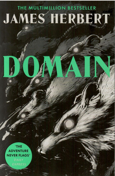 James Herbert: Domain (The Rats Trilogy, Book #3)