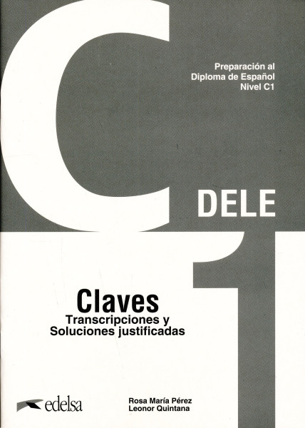 Preparación al DELE C1 Claves. Nueva edición (Preparación al Diploma de Espanol)