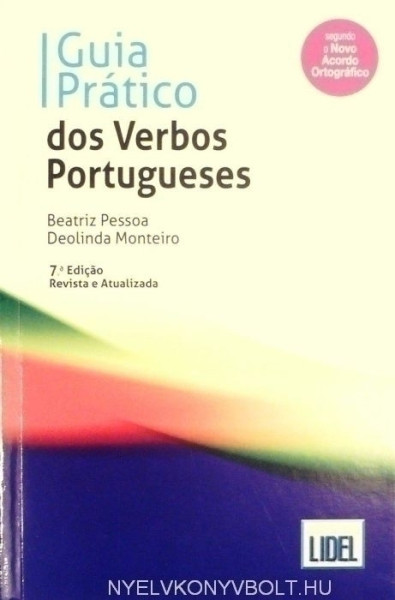Guia Prático dos Verbos Portugueses (7a Ediçao)