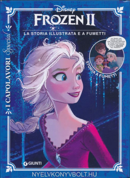 Frozen II - La storia illustrata e a fumetti