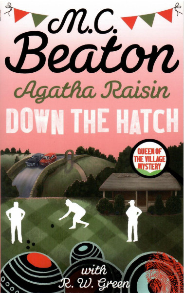 M. C. Beaton: Agatha Raisin in Down the Hatch