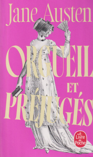 Jane Austen: Orgueil et préjugés