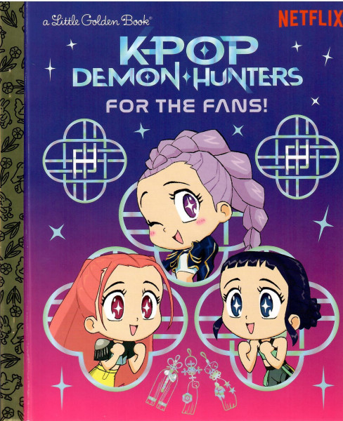KPop Demon Hunters For the Fans! - a Little Golden Book