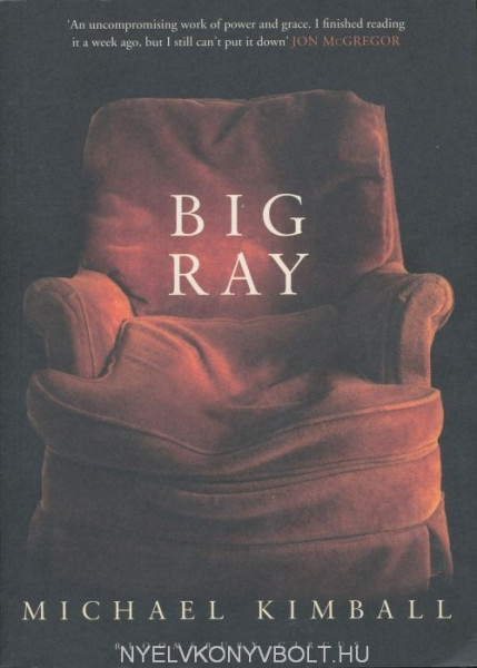 Michael Kimball: Big Ray