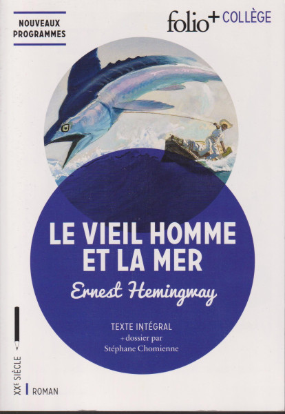 Ernest Hemingway: Le vieil homme et la mer