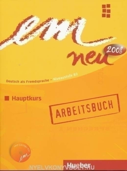 Em neu 2008 Hauptkurs Arbeitsbuch mit CD