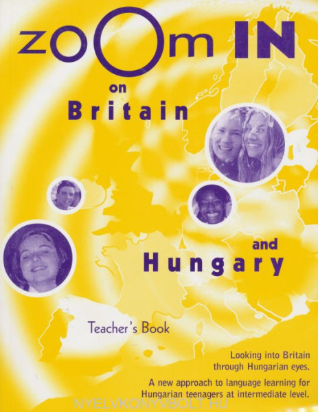 Zoom In On Britain and Hungary Teacher's Book
