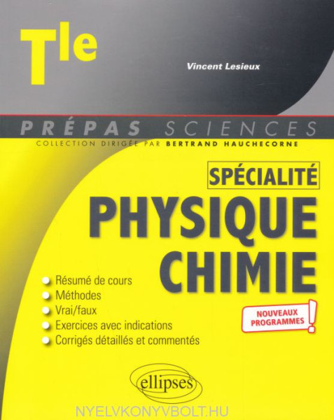 Spécialité Physique-Chimie - Terminale - Nouveaux programmes