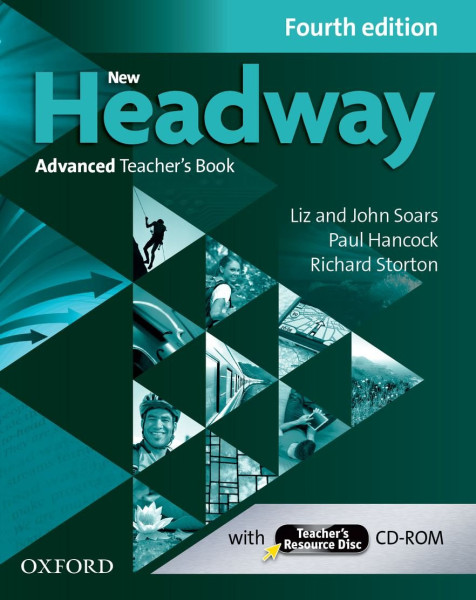 New Headway 4th edition Advanced Teacher's Book with Teacher's Resource Disc CD-Rom