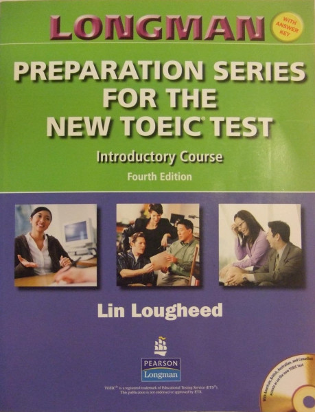 Longman Preparation Series for the New TOEIC Test Introductory Course with Key and Audio CD 4th Ed.
