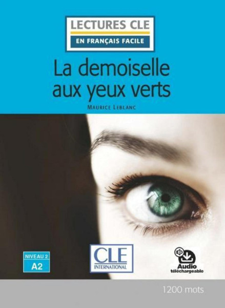 La demoiselle aux yeux verts + Audio téléchargeable Niveau 2/ A2