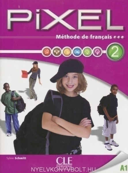 Pixel - Méthode de français 2 Livre de l'éleve avec DVD-ROM