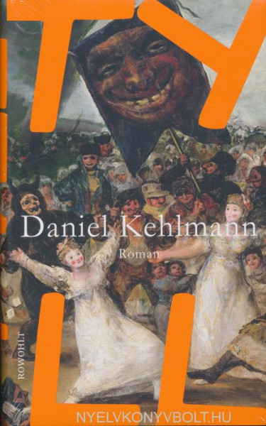 Kehlmann Daniel: Tyll
