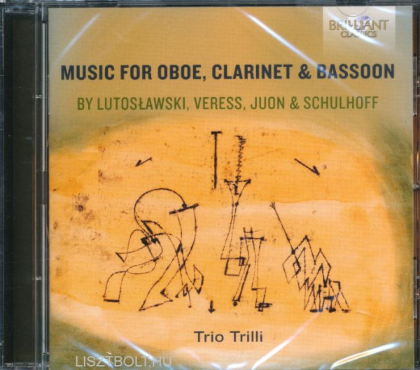 Music for Oboe, Clarinet & Bassoon by Lutoslawski, Veress, Juon & Schulhoff