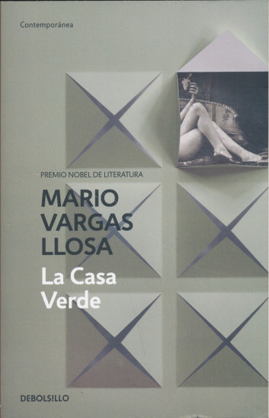 Mario Vargas Llosa: La Casa Verde