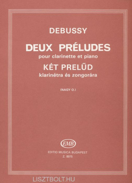 Claude Debussy: Két prelüd klarinétra zongorakísérettel