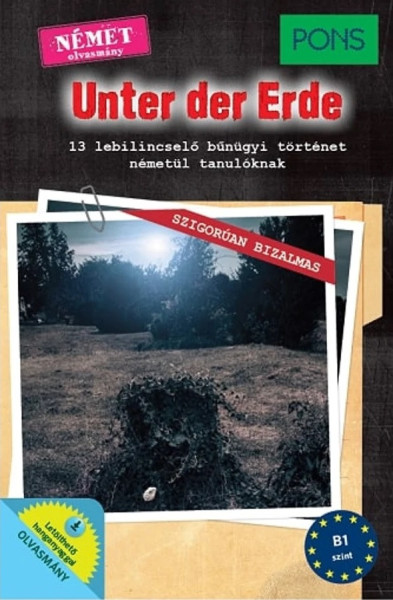 PONS: Unter der Erde + letölthető hanganyag - B1