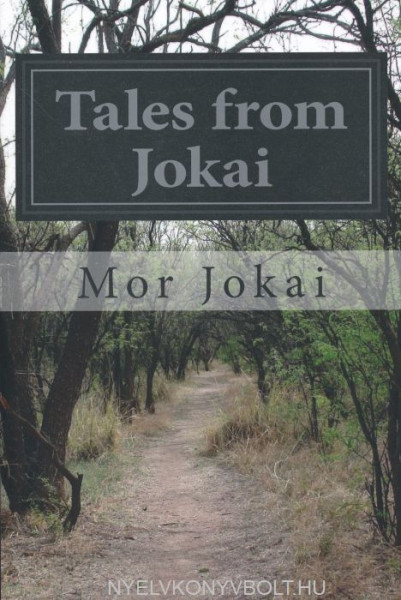 Jókai Mór: Tales from Jokai