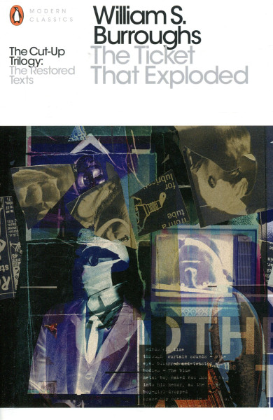 William S. Burroughs: The Ticket That Exploded