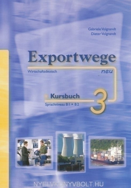 Exportwege neu 3 Kursbuch mit CDs
