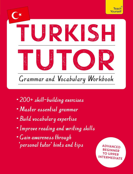 Teach Yourself Turkish Tutor - Grammar and Vocabulary Workbook