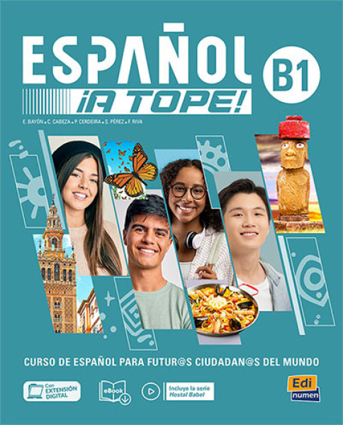 Espanol !a tope! B1 - Libro del estudiante/Cuaderno de ejercicios