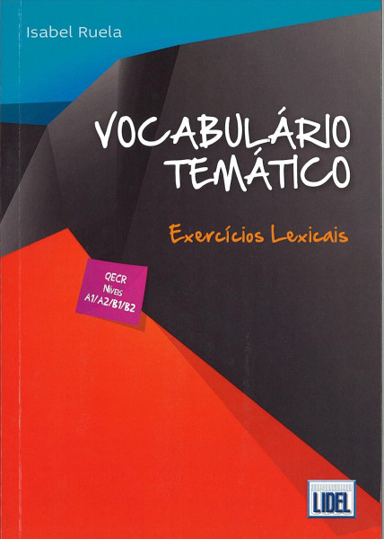 Vocabulário Temático - Erxercícios Lexicais QUECR NíveisA1/A2/B1/B2