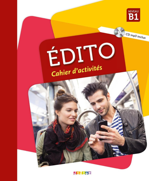 Édito B1 Cahier + CD Mp3