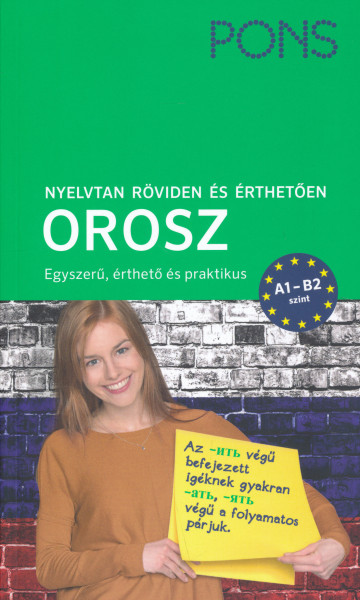 PONS Orosz nyelvtan röviden és érthetően – 3. Kiadás