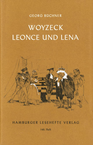 Georg Büchner: Woyzeck. Leonce und Lena (Hamburger Lesehefte)