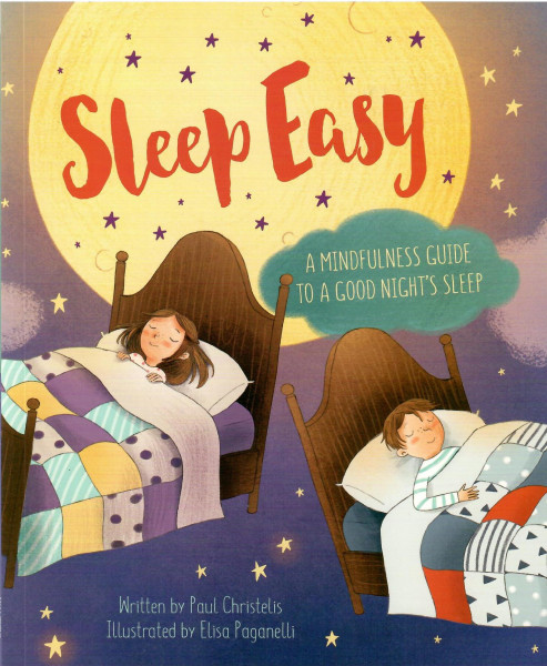 Sleep Easy: A Mindfulness Guide to Getting a Good Night's Sleep