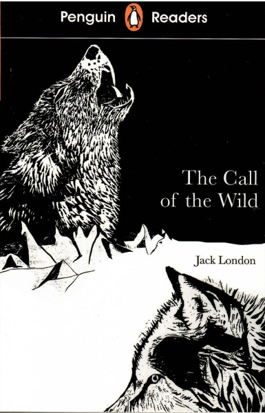 Penguin Readers Level 2: The Call of the Wild
