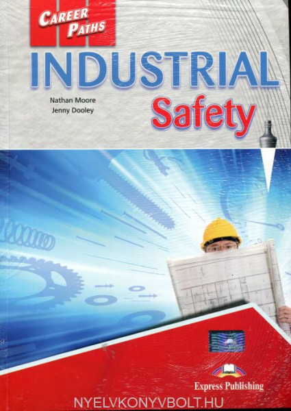 Career Paths: Industrial Safety Student's Book with Digibook App