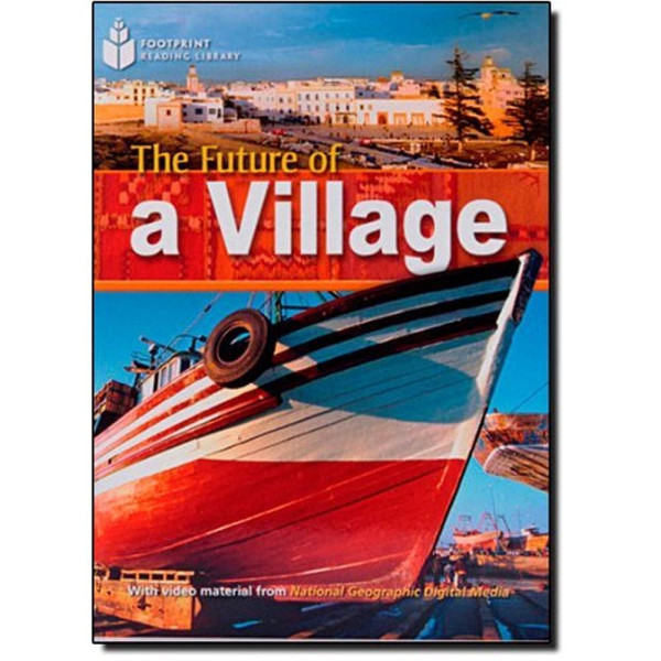 The Future of a Village with MultiROM - Footprint Reading Library Level A2