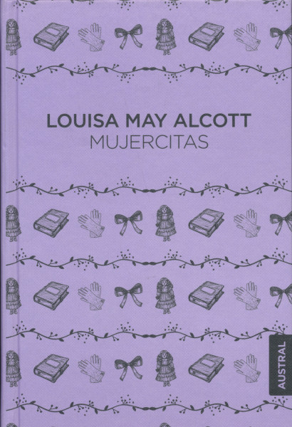 Louisa May Alcott: Mujercitas