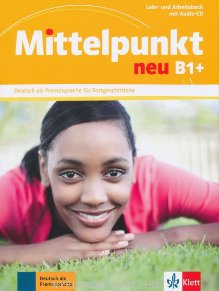 Mittelpunkt neu B1+ Lehr- und Arbeitsbuch mit Audio-CD