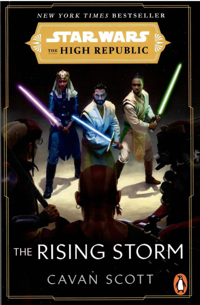 Star Wars: The Rising Storm (The High Republic, Book 2)