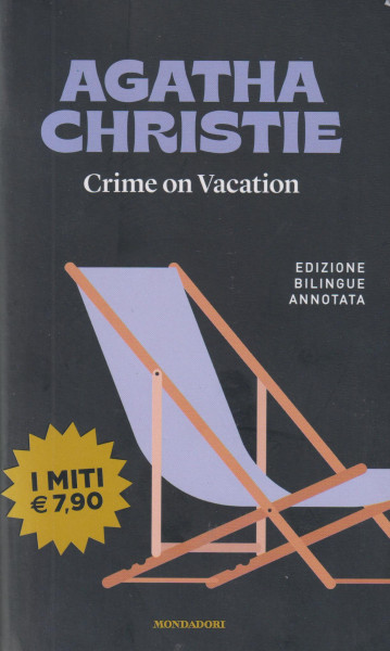 Agatha Christie: Crime on vacation-Le vacanze di Poirot (Edizioine Bilingue Annotata)