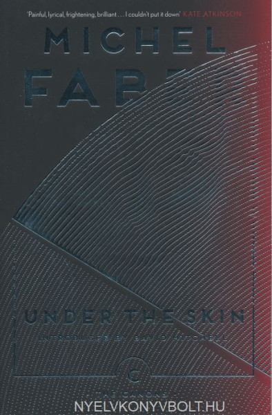 Michel Faber: Under the Skin