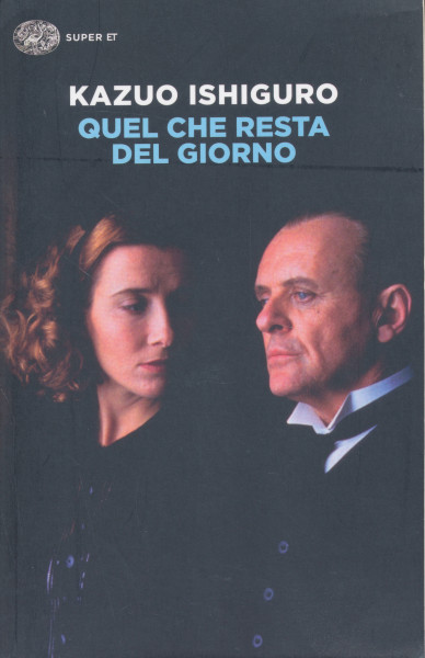 Kazuo Ishiguro: Quel che resta del giorno